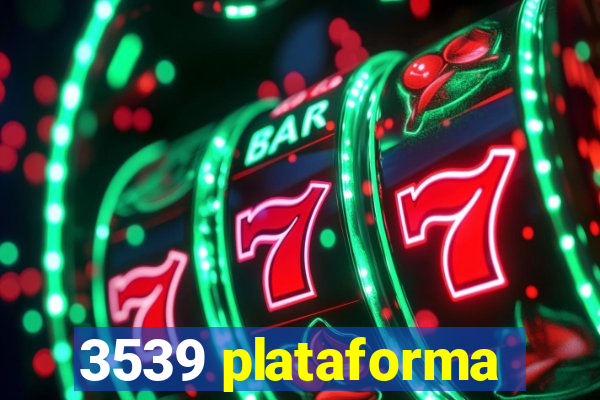 3539 plataforma